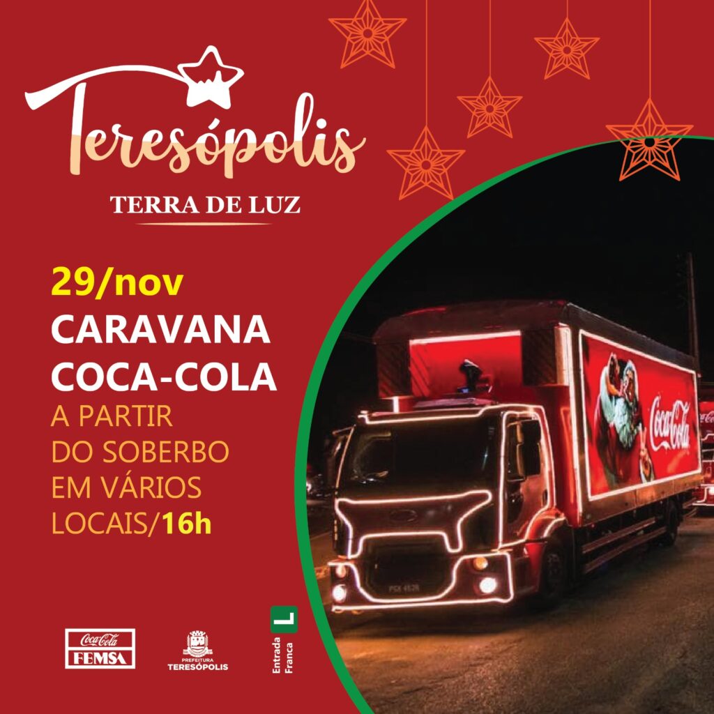 Natal 2024: Caravana Iluminada Coca-Cola e concertos abrem a programação em Teresópolis